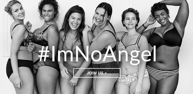 A hazánkba is szállító márka #ImNoAngel című kampányában teltkarcsú modellek pózolnak fehérneműben, mellyel azt hirdetik, hogy ők nem angyalok.