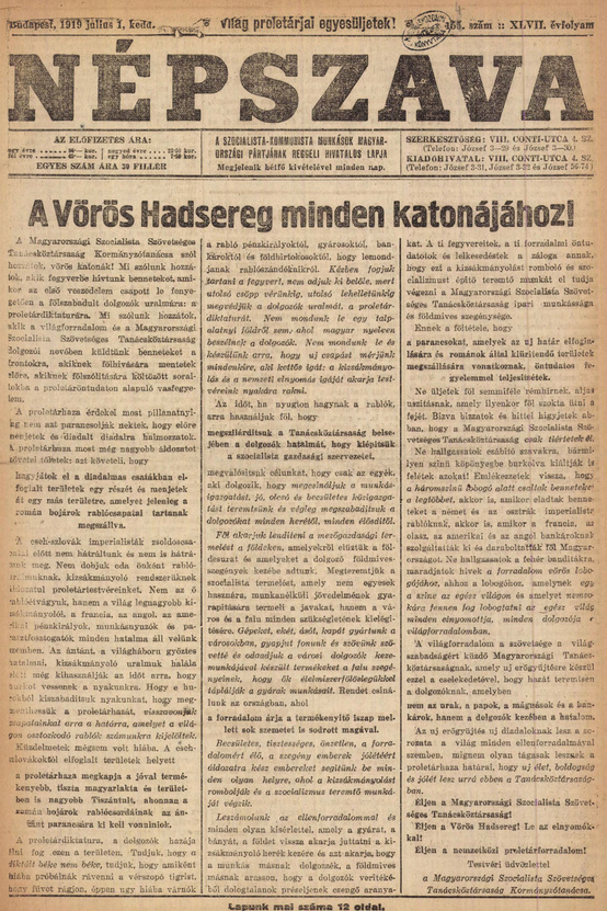 Népszava – 1919. július 1.Népszava-címlap a Tanácsköztársaság időszakából, a lap a szociáldemokrata párt hivatalos újságja volt 1880-tól 1948-ig.
                        
