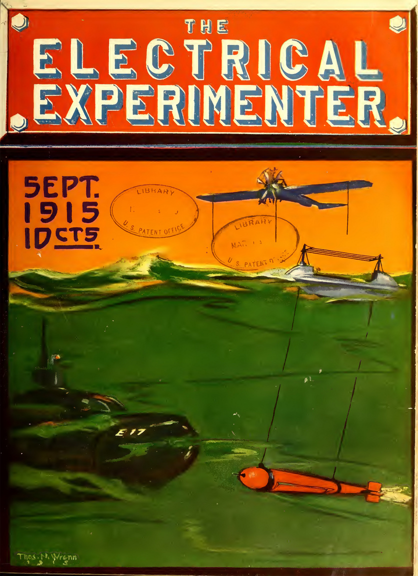 1915. szeptember: repülőgépről rádióvezérelt tengeri torpedódrón, a tengeralattjárók elleni küzdelem újabb fantasztikus fegyvere.
