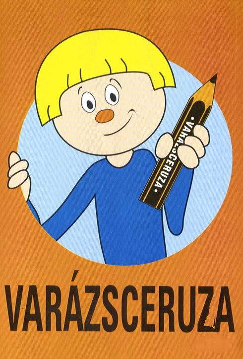 Kitől kapja a címbeli bűvös íróeszközt a Varázsceruza című lengyel sorozat főhőse?