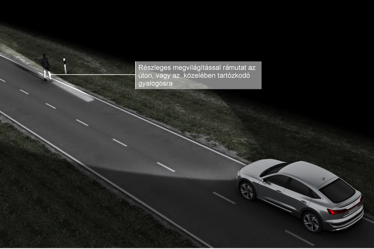 Olyan megoldás is létezik (Audi A8), amely külön fényforrással világítja meg az úton, vagy az út közelében észlelt veszélyforrást