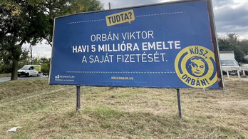 „Orbán Viktor havi 5 millióra emelte a saját fizetését” –  plakátkampányt indított a Momentum