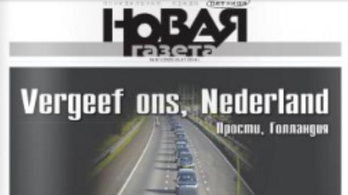 Címlapján kért bocsánatot Hollandiától a Novaja Gazeta
